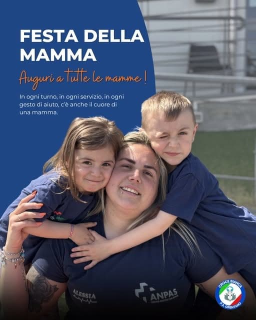 Festa della Mamma: Auguri a tutte le madri, con un pensiero speciale alle volontarie